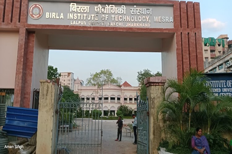 Birla Institute of Technology Lalpur, Ranchi