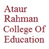 Ataur Rahman College of Education, Barpeta