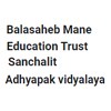 Balasaheb Mane Education Trust Sanchalit Adhyapak Vidyalaya, Kolhapur