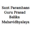 Sant Paramhans Guru Prasad Balika Mahavidhayalaya, Faizabad