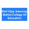 Shri Vijay Swaroop Mahila College of Education Agra Uttar Pradesh