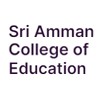 Sri Amman College of Education, Tiruchirappalli